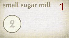 Small Sugar Mill